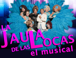 LA JAULA DE LAS LOCAS, el musical